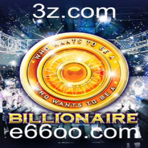 Descubra o Fascinante Universo do Jogo 'Billionaire' com o Novo Desafio E66